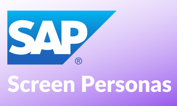 Understanding SAP Screen Personas with Slipstream Engine